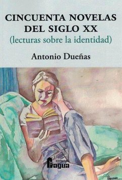 Cover Cincuenta novelas del siglo XX : lecturas sobre la identidad
