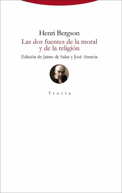 Las dos fuentes de la moral y de la religión - Bergson, Henri