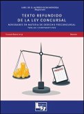 Texto Refundido De La Ley Concursal. Novedades En Materia De Derecho Preconcursal. Tablas Comparativas