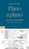 Plano a Plano. De la idea a la pantalla