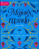 Femenino singular. Mujeres al mando Femenino singular. Mujeres al mando