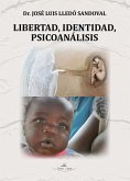 Libertad, identidad, psicoanálisis