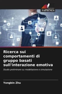 Ricerca sui comportamenti di gruppo basati sull'interazione emotiva - Zhu, Yongbin