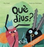 Què Dius? Què Dius?