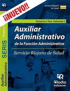 Temario y Test. Volumen 2. Auxiliar Administrativo del Servicio Riojano de Salud.