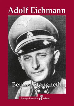 Cover Adolf Eichmann : historia de un asesino de masas