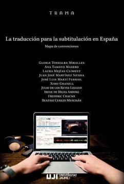 La traducción para la subtitulación en España : mapa de convenciones - Chaume Varela, Frederic . . . [et al.