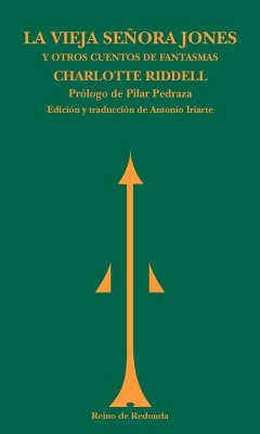 La vieja señora Jones y otros cuentos de fantasmas