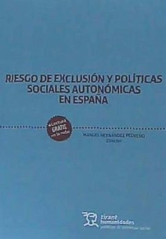 Riesgo de exclusión y políticas sociales autonómicas en España - Abellán Giménez, María Dolores