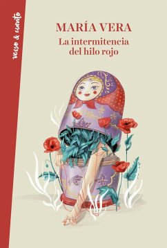 La intermitencia del hilo rojo - Vera, María