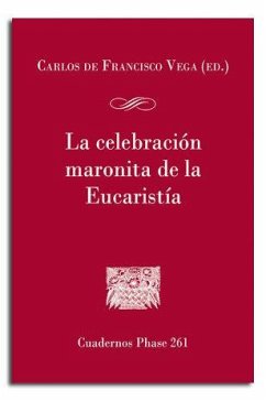 Cover LA CELEBRACION MARONITA DE LA EUCARISTIA