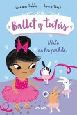 ¡Nube se ha perdido! (Ballet y tutús 6) ¡Nube se ha perdido! (Ballet y tutús 6)