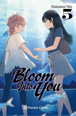 Bloom Into You 5 - Nio, Nakatani