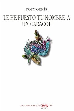 Cover Le he puesto tu nombre a un caracol