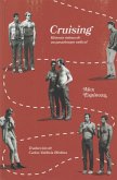 Cruising : historia íntima de un pasatiempo radical