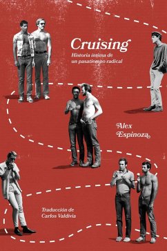 Cover Cruising : historia íntima de un pasatiempo radical