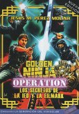 Golden Ninja Operation : los secretos de la IFD y la Filmark