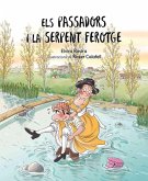 Els passadors i la serpent ferotge Els passadors i la serpent ferotge