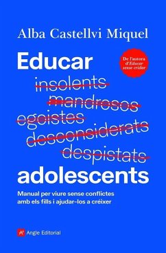 Cover Educar adolescents : Manual per viure sense conflictes amb els fills i ajudar-los a créixer