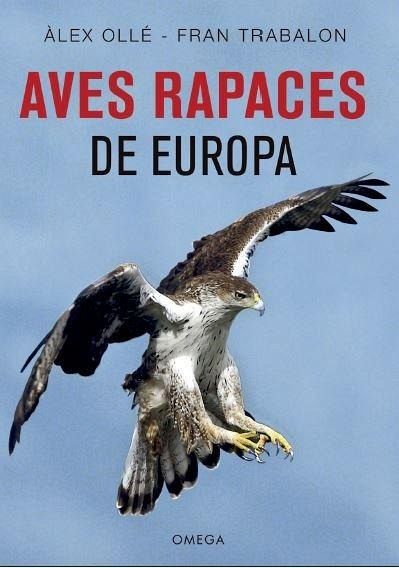 Aves rapaces de Europa Aves rapaces de Europa