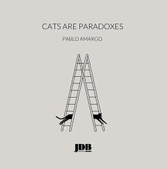 Cats are paradoxes - Amargo, Pablo
