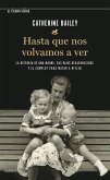 Hasta que nos volvamos a ver Hasta que nos volvamos a ver