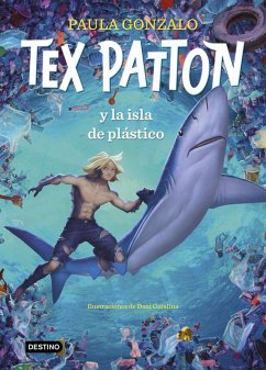 Cover Tex Patton y la isla de plástico