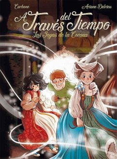 Cover A TRAV?S DEL TIEMPO. LAS JOYAS DE LA CORONA