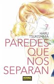 Paredes que nos separan 7 Paredes que nos separan 7