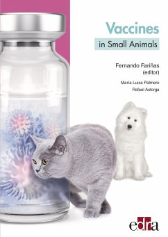 Vaccines in small animals - Astorga Marquez, Rafael J.; Fariñas Guerrero, Fernando; Palmero Colado, Marisa