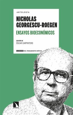 Ensayos bioeconómicos - Georgescu-Roegen, Nicholas