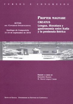 Propter magnare creatus : lengua, literatura y gastronomía entre Italia y la península ibérica - Buono, Benedict; López Casas, Maria Mercè