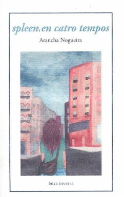 SPLEEN EN CATRO TEMPOS