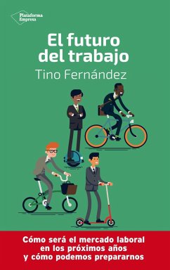 El futuro del trabajo - Fernández, Tino