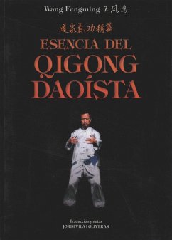 Esencia del qigong daoísta - Wang, Fengming