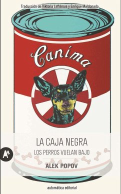 La caja negra: Los perros vuelan bajo