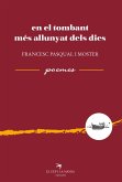 En el tombant més allunyat dels dies