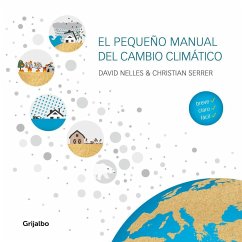 El pequeño manual del cambio climático - Nelles, David; Serrer, Christian