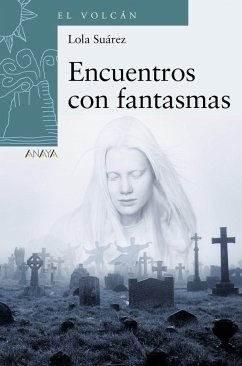 Encuentros con fantasmas - Suárez, Lola