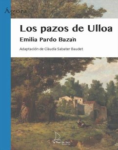 Los pazos de Ulloa - Pardo Bazán, Emilia