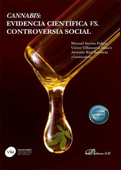 Cannabis : evidencia científica vs. controversia social - Isorna Folgar, Manuel Cannabis : evidencia científica vs. controversia social - Isorna Folgar, Manuel