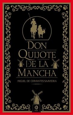 Don Quijote de la Mancha - Cervantes Saavedra, Miguel de