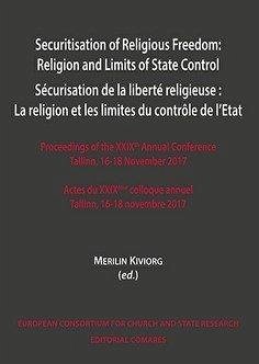 Securitisation of religious freedom : religion and limits of state control
