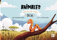 Cover Animales que no dan miedo: Boa