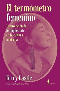 El termómetro femenino : la invención de 