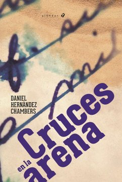 Cruces en la arena - Hernández Chambers, Daniel