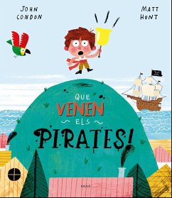 Que venen els pirates! - Condon, John