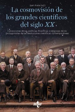 La cosmovisión de los grandes científicos del siglo XX