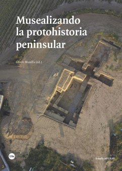 Musealizando la protohistoria peninsular - Munilla, Glòria