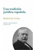 Una tradición jurídica española : la autoridad paterna como el poder conjunto y solidario del padre y de la madre